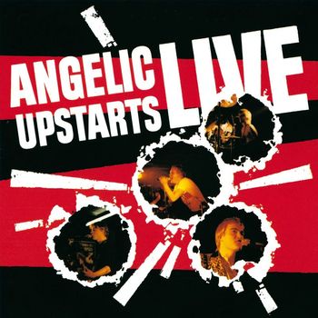 Angelic Upstarts - Live (Explicit)
