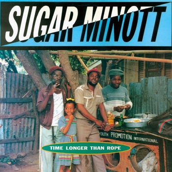 Sugar Minott - Time Longer Than Rope