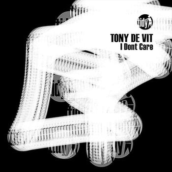 Tony De Vit - I Don't Care