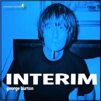 George Burton - Interim
