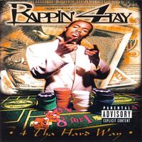 Rappin' 4-Tay - 4 Tha Hard Way
