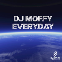 DJ Moffy - Everyday