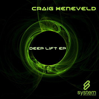 Craig Heneveld - Deep Lift EP