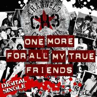 Channel 3 - One More For All My True Friends - Single