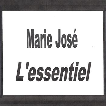 Marie José - Marie José - L'essentiel