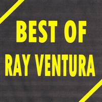 Ray Ventura Et Ses Collégiens - Best of Ray Ventura, Ses Collégiens
