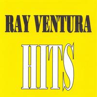 Ray Ventura Et Ses Collégiens - Ray Ventura, Ses Collégiens - Hits