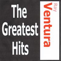 Ray Ventura Et Ses Collégiens - Ray Ventura, Ses Collégiens - The greatest hits