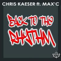 Chris Kaeser - Back To The Rhythm