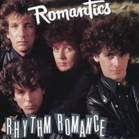 The Romantics - Rhythm Romance