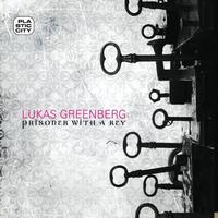 Lukas Greenberg - Prisoner With A Key