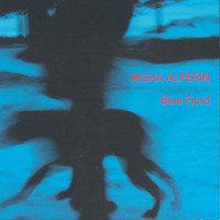 Misha Alperin - Blue Fjord