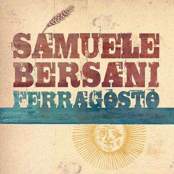 Samuele Bersani - Ferragosto