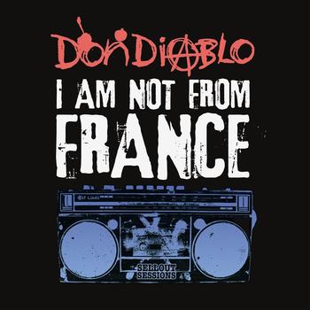 Don Diablo - I am not from France