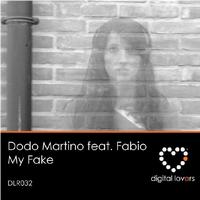 Dodo Martino Feat. Fabio - My Fake