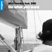 Nick Hemlock feat. Dini - Do What You Want
