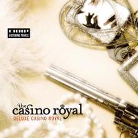 The Casino Royal - Deluxe Casino Royal