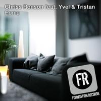 Chriss Ronson feat. Yvel & Tristan - Home