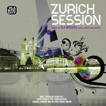 Various Artists - Zurich Session Compiled By Dj Miguel