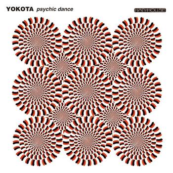 Yokota - Psychic Dance