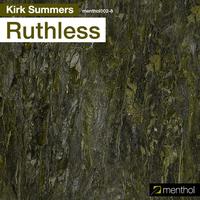 Kirk Summers - Ruthless