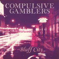 Compulsive Gamblers - Bluff City