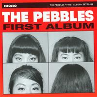 The Pebbles - First Album
