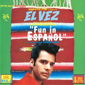 El Vez - Fun In Español
