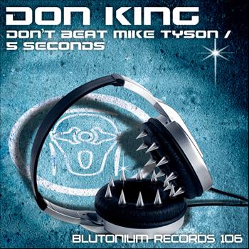 Don King - Don't Beat Mike Tyson / 5 Seconds