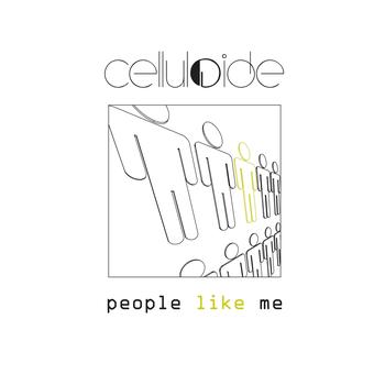 Celluloide - People Like Me