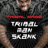Tribal Magz - Tribal Skank