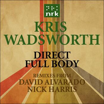 Kris Wadsworth - Direct / Full Body