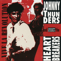 Johnny Thunders and The Heartbreakers - Vive la Revolution (Explicit)