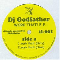 DJ Godfather - Work That!