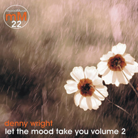 Denny Wright - Let The Mood Take You, Volume 2
