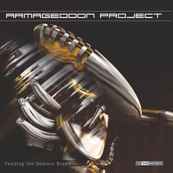 Armageddon Project - Feeding the Demons Breed