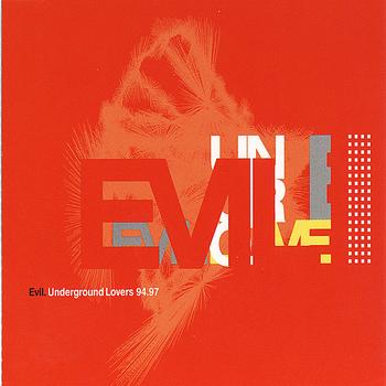 Underground Lovers - Evil Underground Lovers