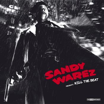 Sandy Warez - Kill the beat