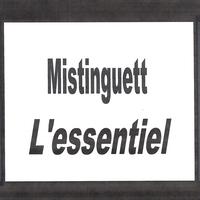 Mistinguett - Mistinguett - L'essentiel