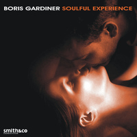 Boris Gardiner - Soulful Experience