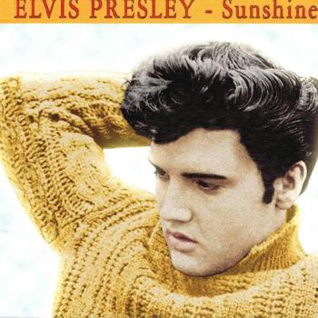 Elvis Presley - Sunshine