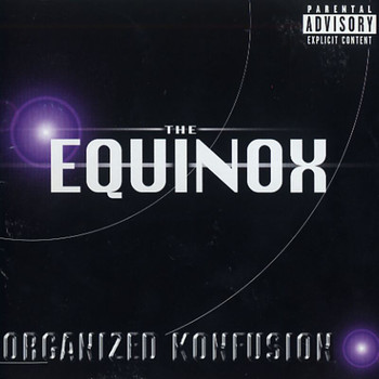 Organized Konfusion - The Equinox (Explicit)