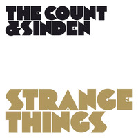The Count & Sinden - Strange Things / Elephant 1234 - The Remixes