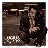 LUCIUS - ENEMY