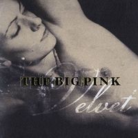 The Big Pink - Velvet (Explicit)
