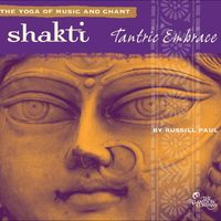 Russill Paul - Shakti: Tantric Embrace