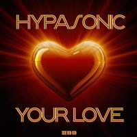 Hypasonic - Your Love