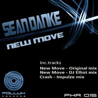 Sean Danke - Sean Danke - New Move EP