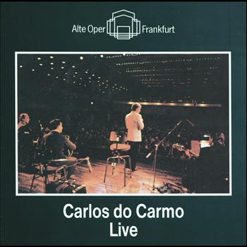 Carlos Do Carmo - Ao Vivo Na Ópera De Frankfurt (Alte Oper Frankfurt)