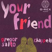 Gregor Salto - Your Friend